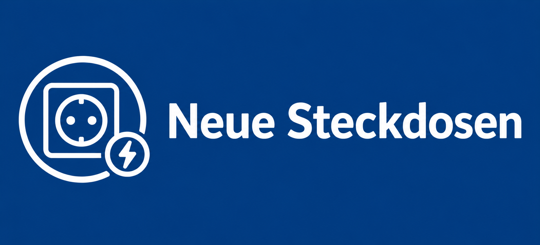 Neue Steckdosen